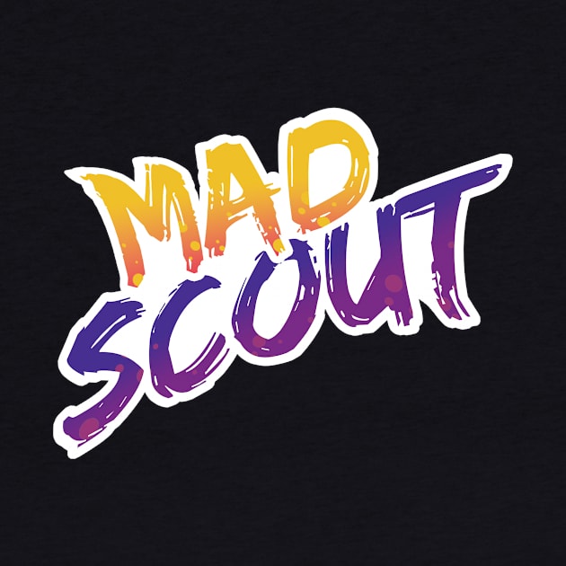 Mad Scout by gagesmithdesigns